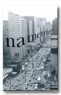 NA METRÓPOLE - Textos de Antropologia Urbana